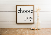 Wood Framed Signboard - Choose Joy