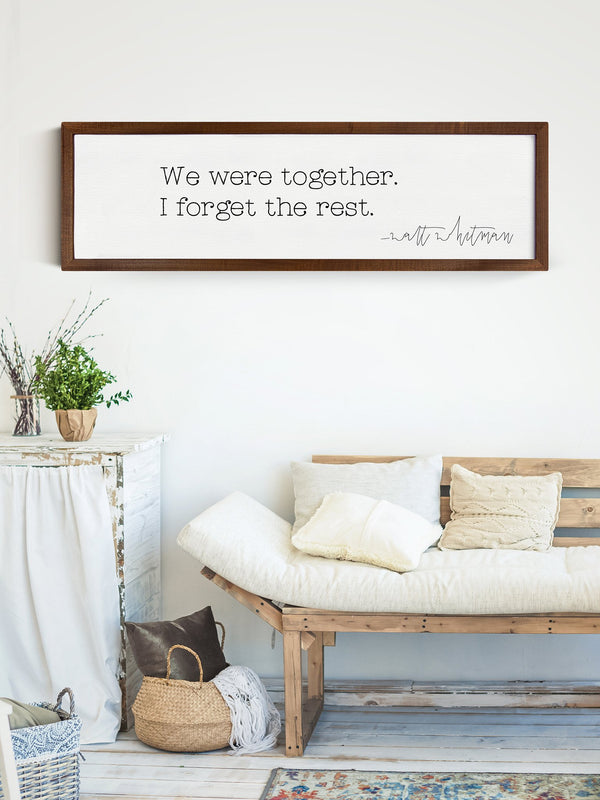 Wood Framed Signboard - We Were Together - Multiple Sizes