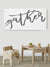 Wood Framed Signboard - Gather [Freehand] - Multiple Sizes