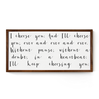 Wood Framed Signboard - I Choose You - Multiple Sizes