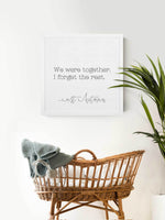 Wood Framed Signboard - We Were Together - Multiple Sizes